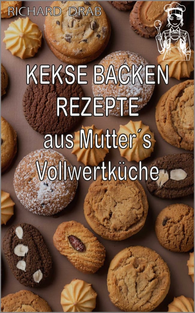 Kekse backen Rezepte aus Mutter´s Vollwertküche